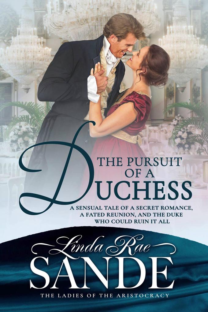 The Pursuit of a Duchess (The Ladies of the Aristocracy #3)