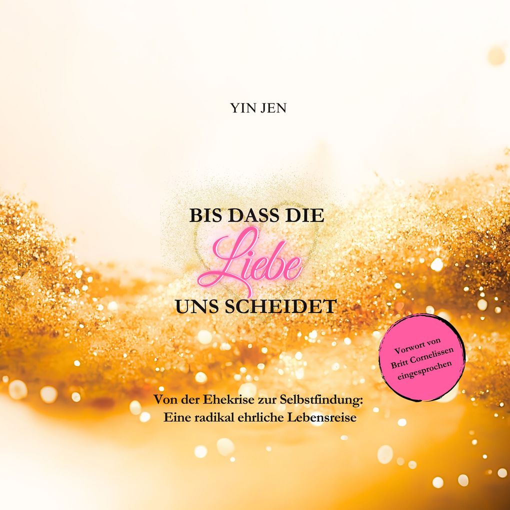 Bis dass die Liebe uns scheidet