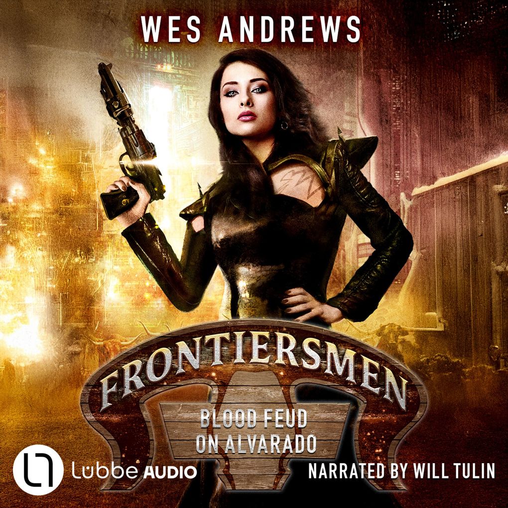 Frontiersmen: Blood Feud on Alvarado - Frontiersmen Episode 2