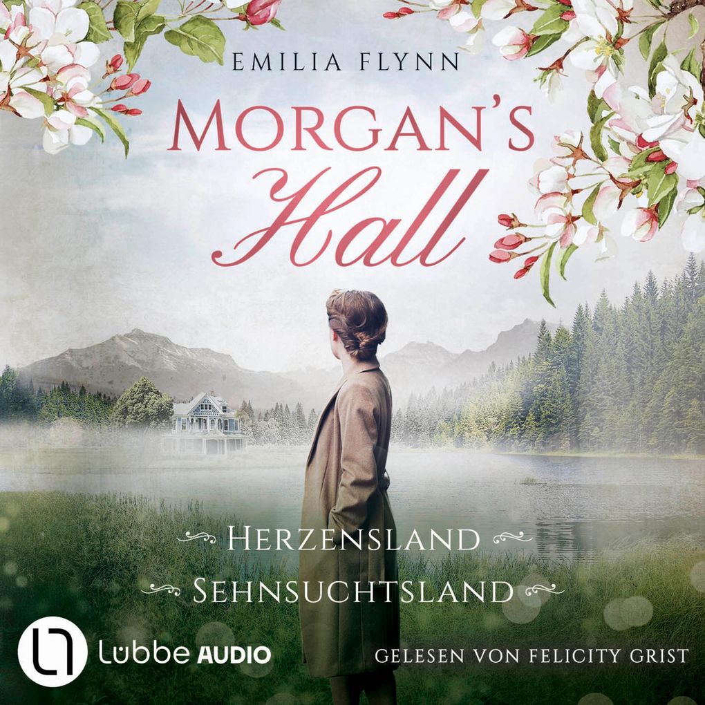 Morgan's Hall - Teil 1 & 2 - Herzensland / Sehnsuchtsland - Die Morgan-Saga Sammelband 1