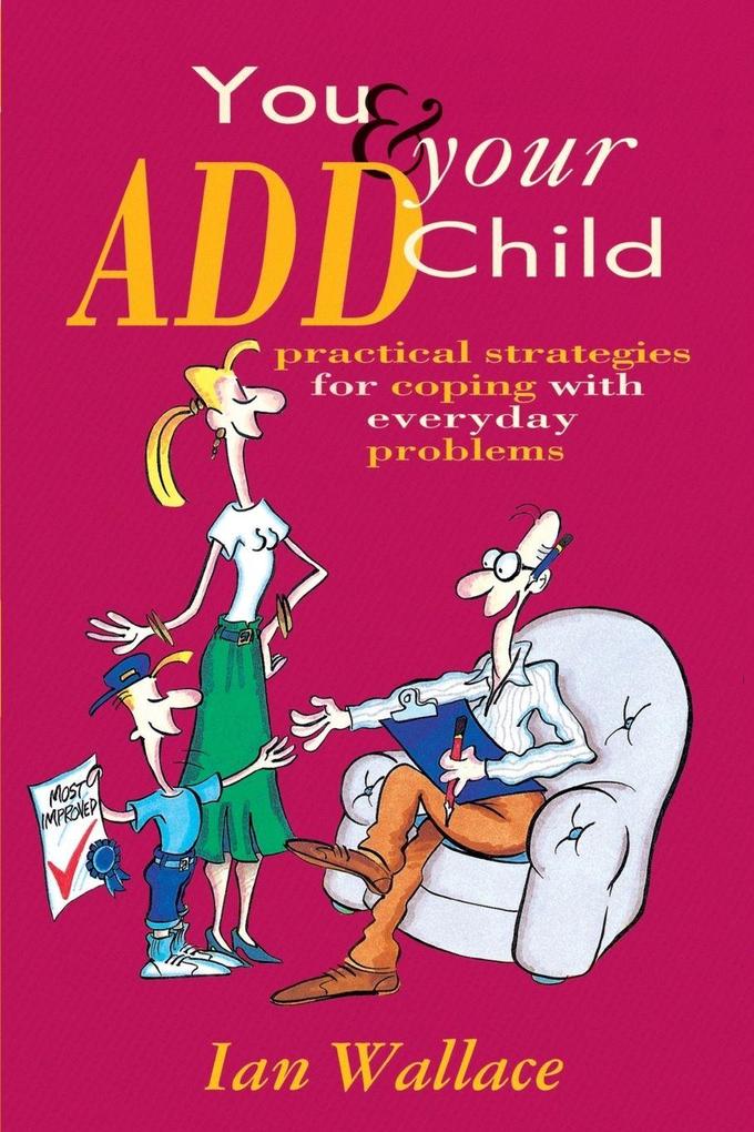 YOU AND YOUR ADD CHILD
