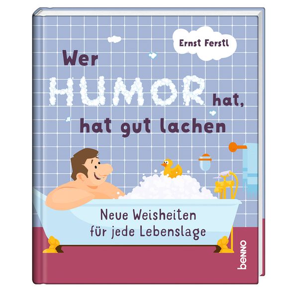 Wer Humor hat hat gut lachen