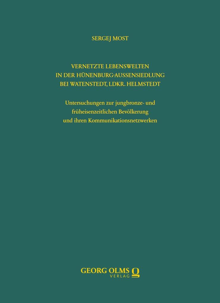 Vernetzte Lebenswelten in der Hünenburg-Außensiedlung bei Watenstedt Ldkr. Helmstedt