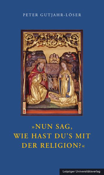 'Nun sag wie hast Du's mit der Religion?'