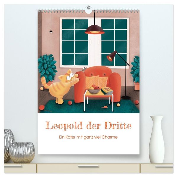 LEOPOLD DER DRITTE - Ein Kater mit ganz viel Charme (hochwertiger Premium Wandkalender 2026 DIN A2 hoch) Kunstdruck in Hochglanz