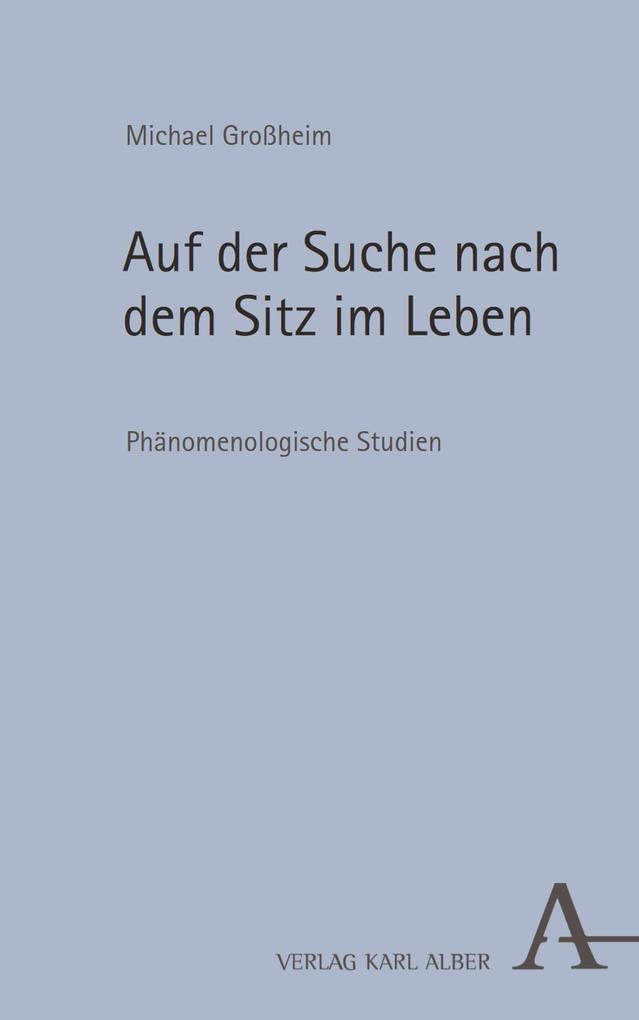 Auf der Suche nach dem Sitz im Leben