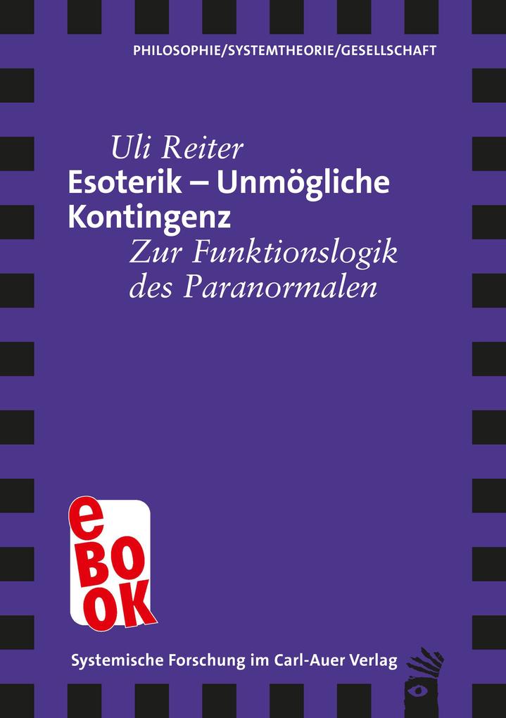 Esoterik - Unmögliche Kontingenz