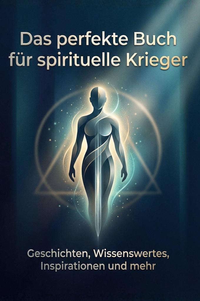 Das perfekte Buch für spirituelle Krieger