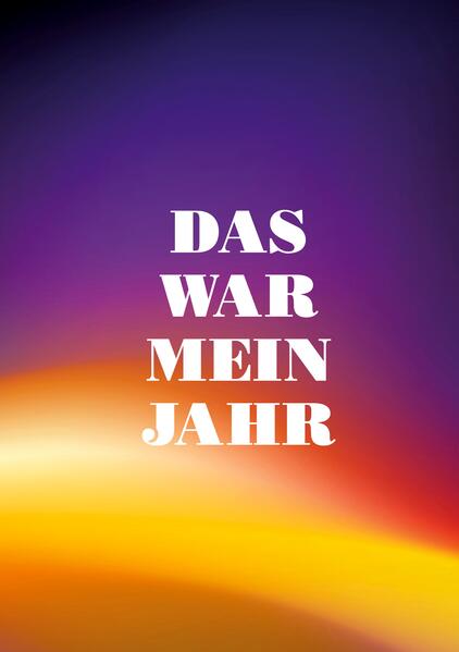 Das war mein Jahr