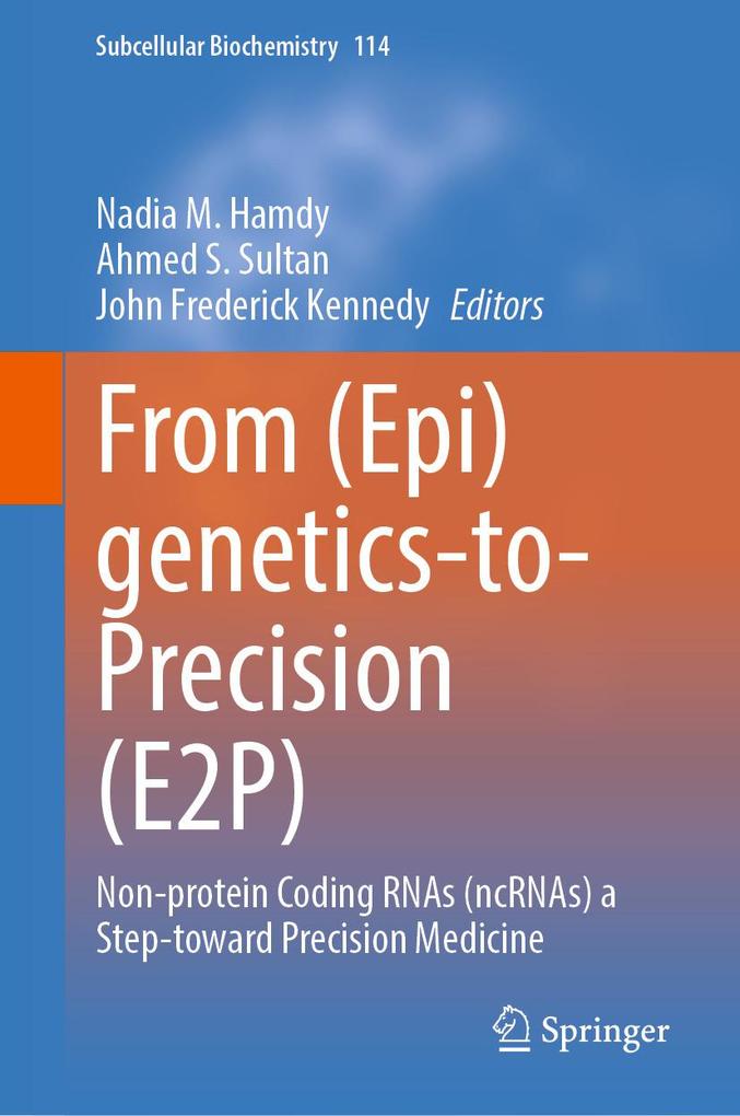 From (Epi)genetics-to-Precision (E2P)
