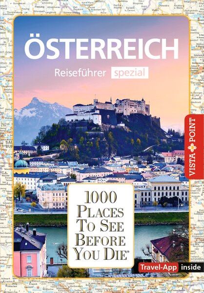 Reiseführer Österreich. Stadtführer inklusive Ebook. Ausflugsziele Sehenswürdigkeiten Restaurant & Hotels uvm.