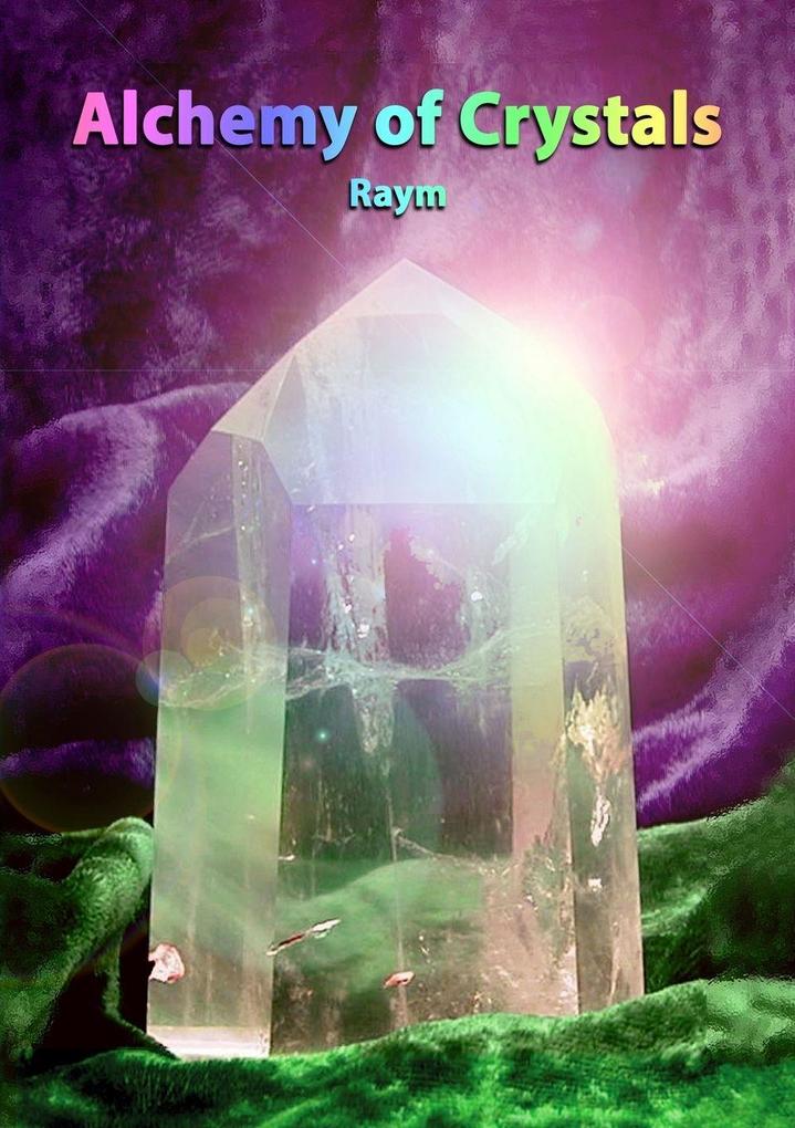 Alchemy of Crystals
