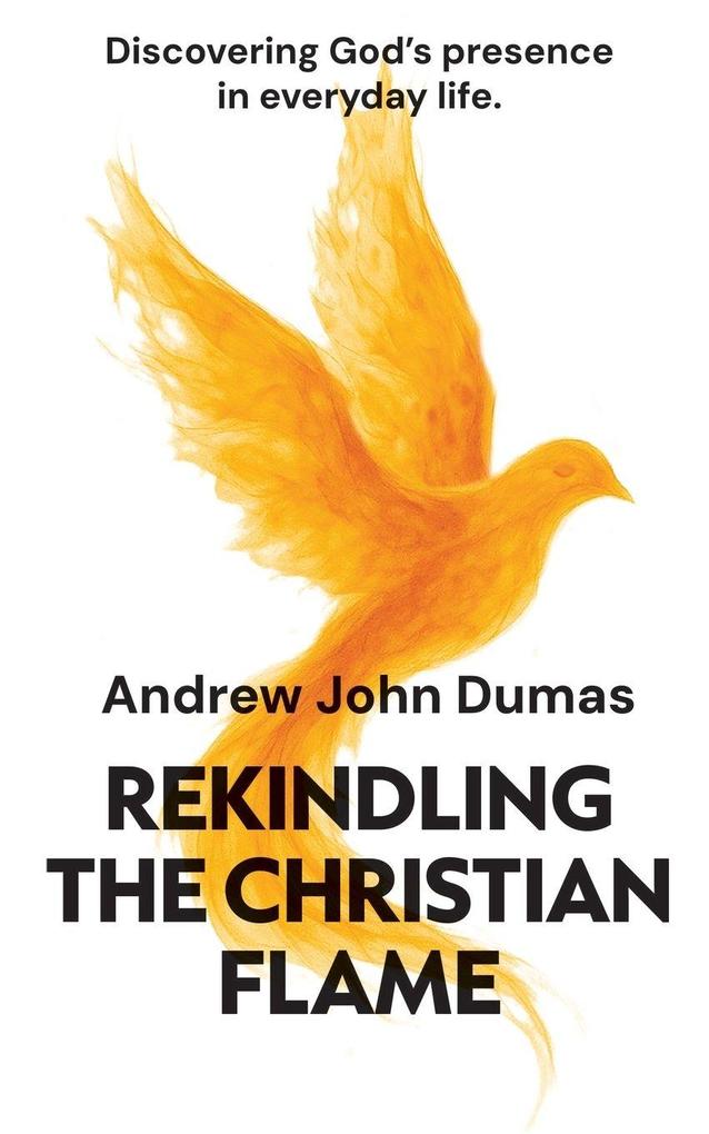 Rekindling the Christian Flame