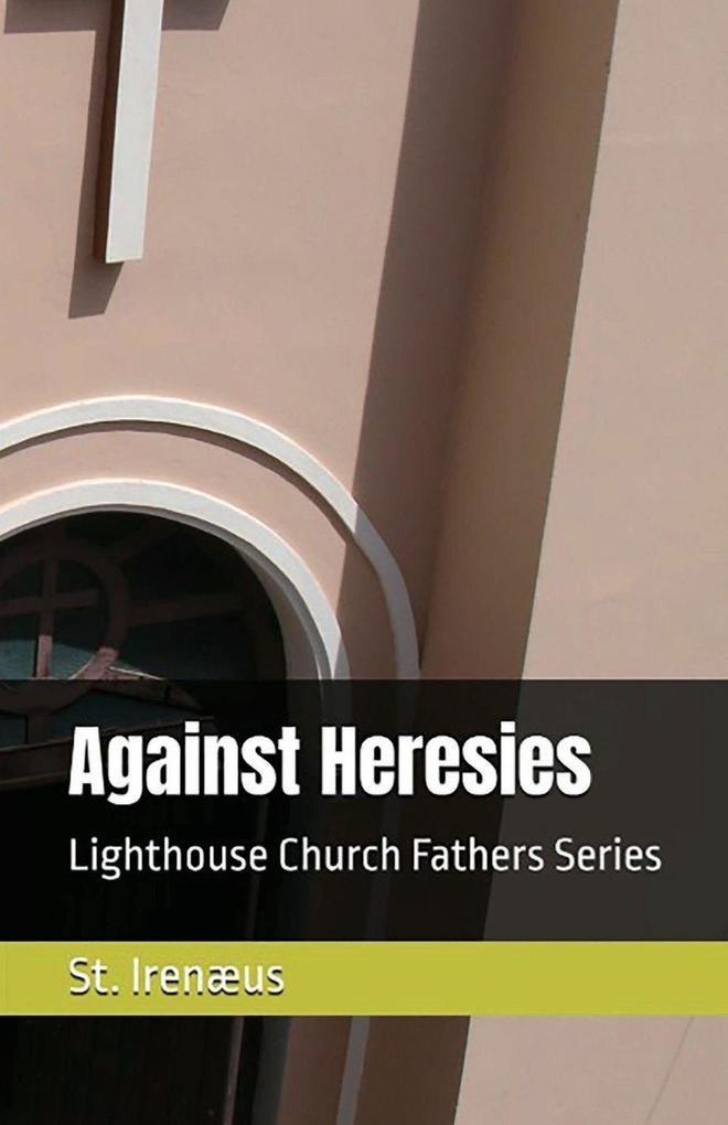 Against Heresies