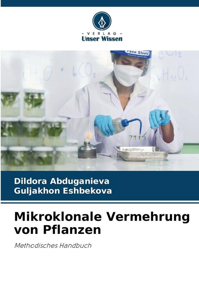 Mikroklonale Vermehrung von Pflanzen