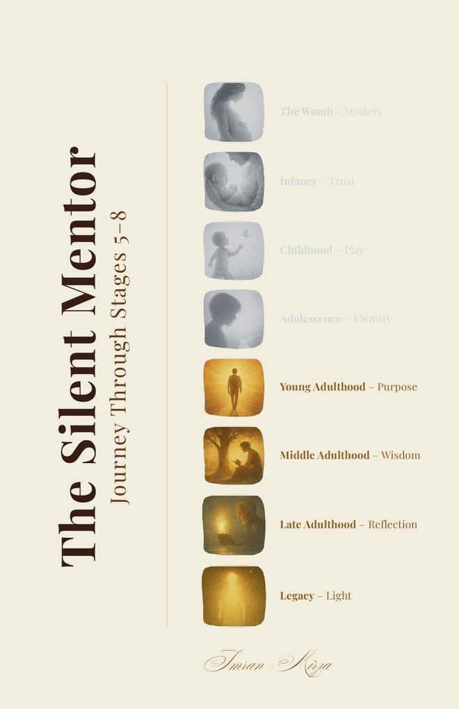 The Silent Mentor - Journey Through Stages 5-8
