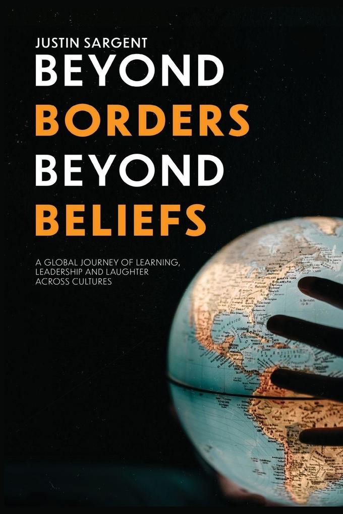 Beyond Borders Beyond Beliefs