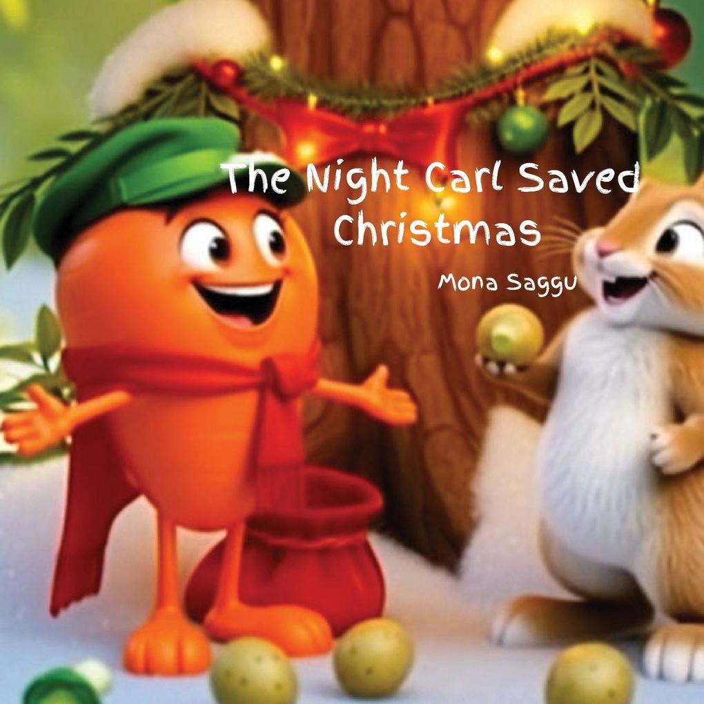 The Night Carl Saved Christmas