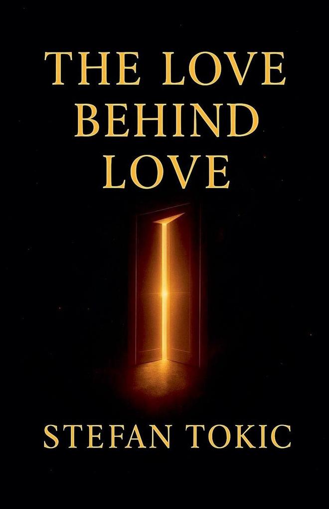 The Love Behind Love