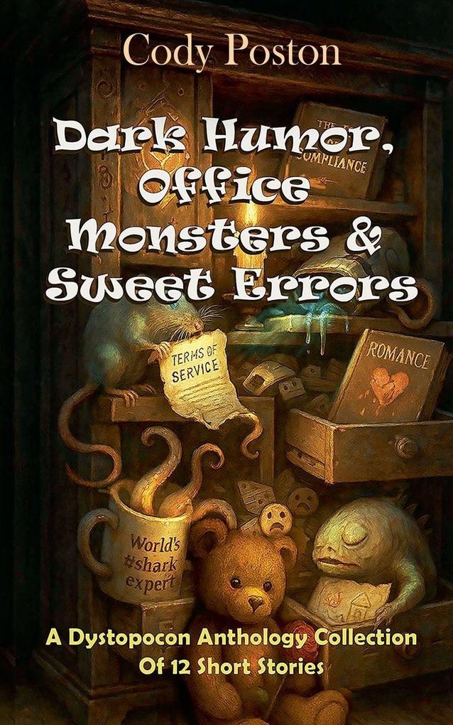 Dark Humor Office Monsters & Sweet Errors