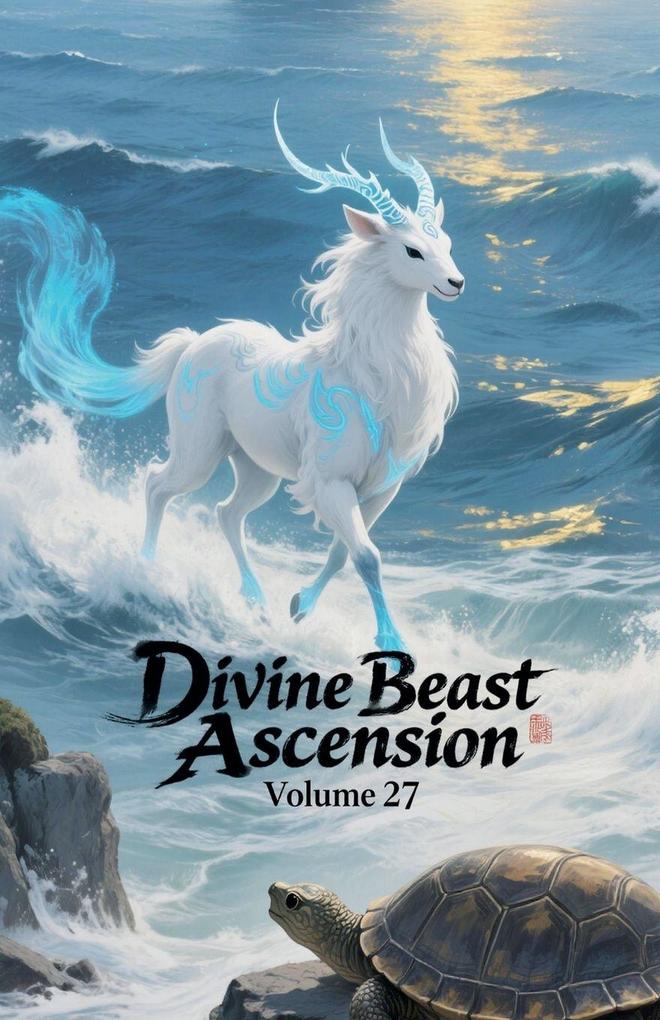 Divine Beast Ascension Volume 27