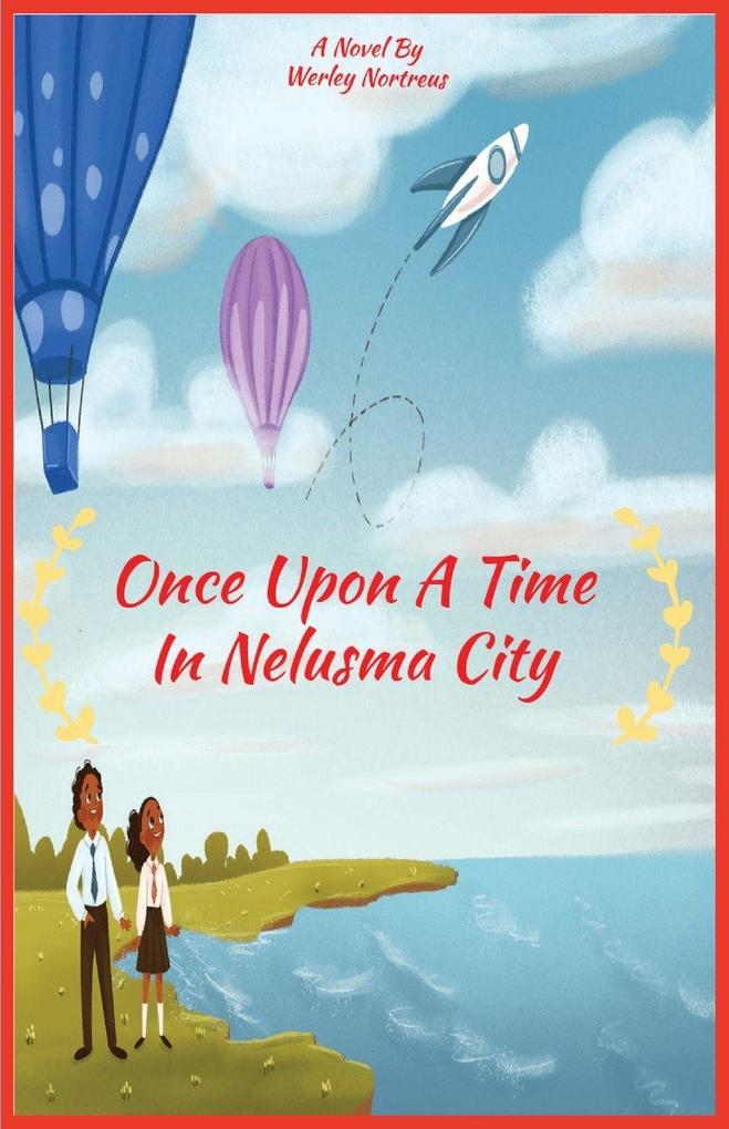 Once Upon A Time In Nelusma City