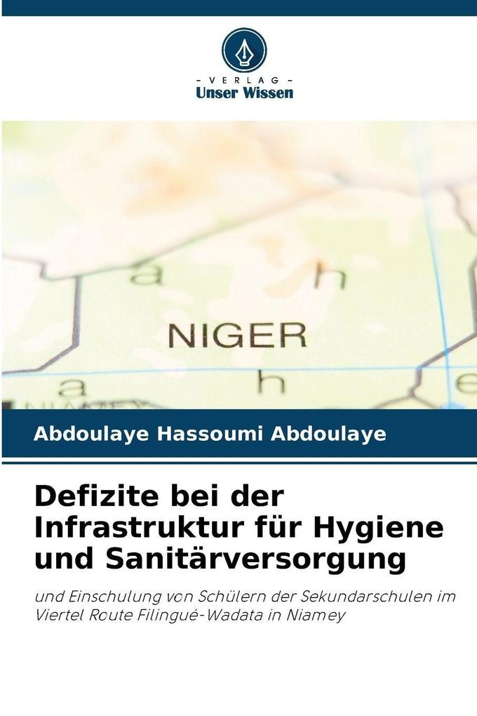 Defizite bei der Infrastruktur für Hygiene und Sanitärversorgung