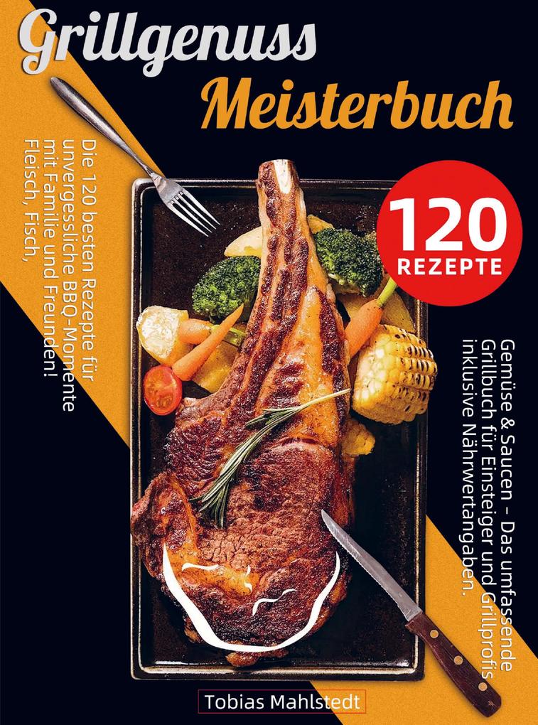 Grillgenuss Meisterbuch
