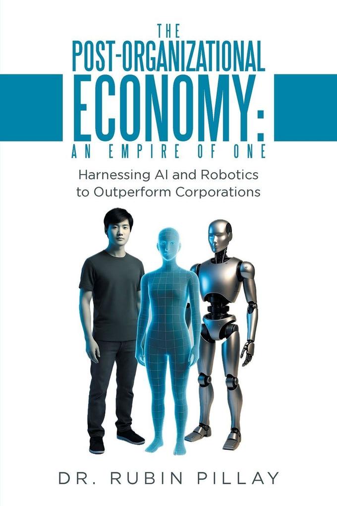 The Post-Organizational Economy