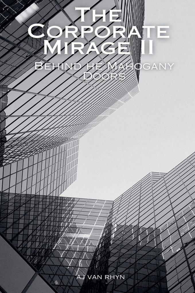 Corporate Mirage II