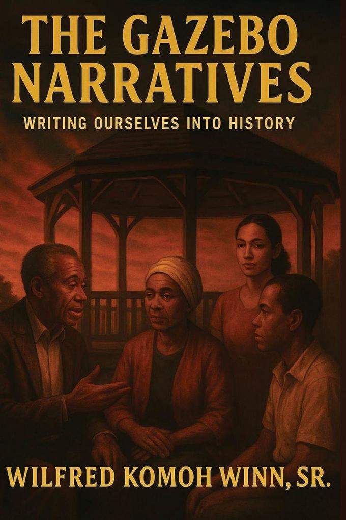 The Gazebo Narratives