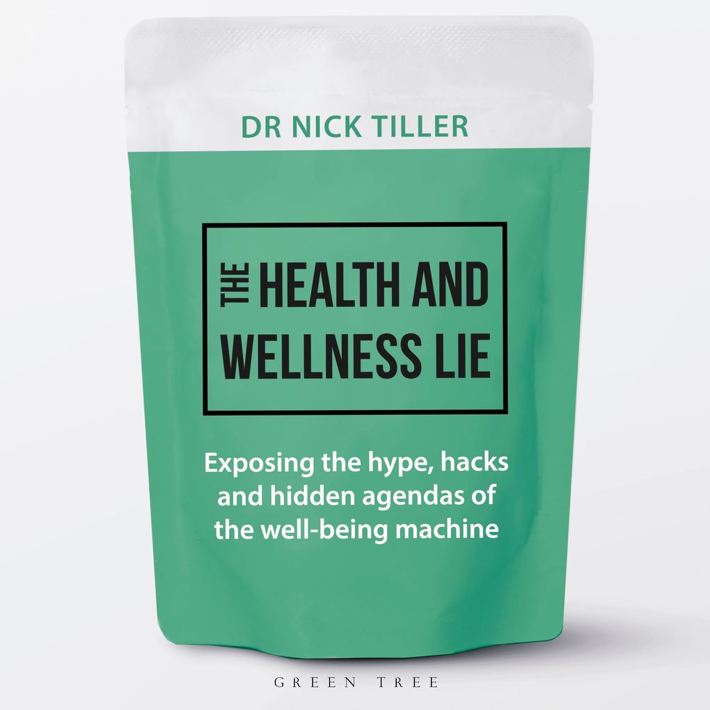 The Health and Wellness Lie
