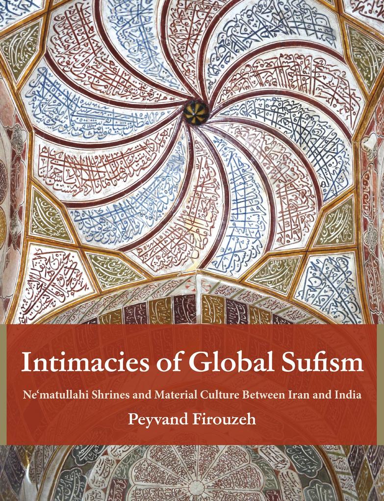 Intimacies of Global Sufism