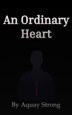 An Ordinary Heart