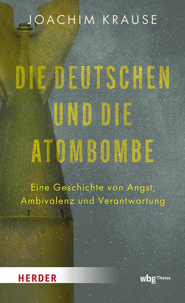Die Deutschen und die Atombombe