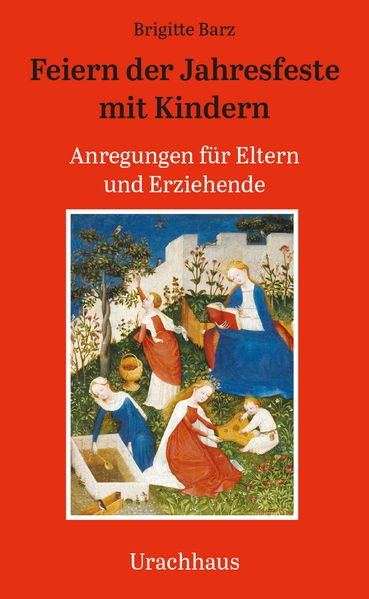 Feiern der Jahresfeste mit Kindern