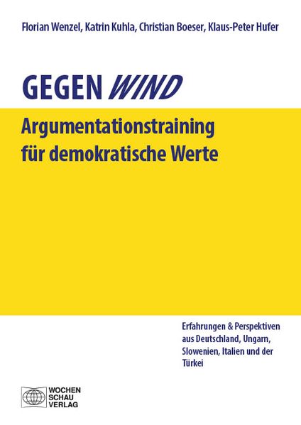 Gegenwind. Ein Argumentationstraining für demokratische Werte