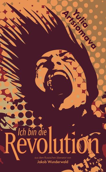 Ich bin die Revolution