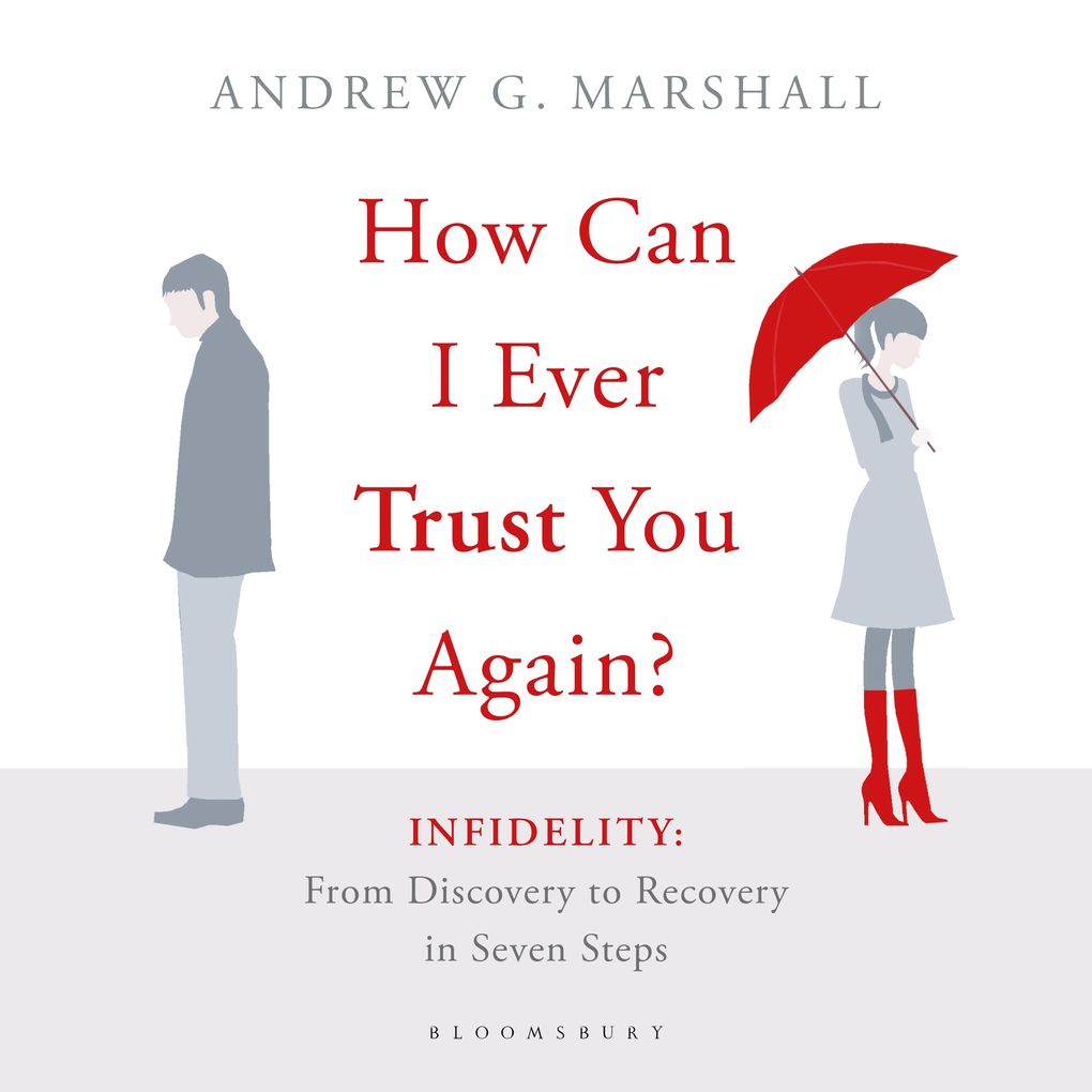 How Can I Ever Trust You Again?