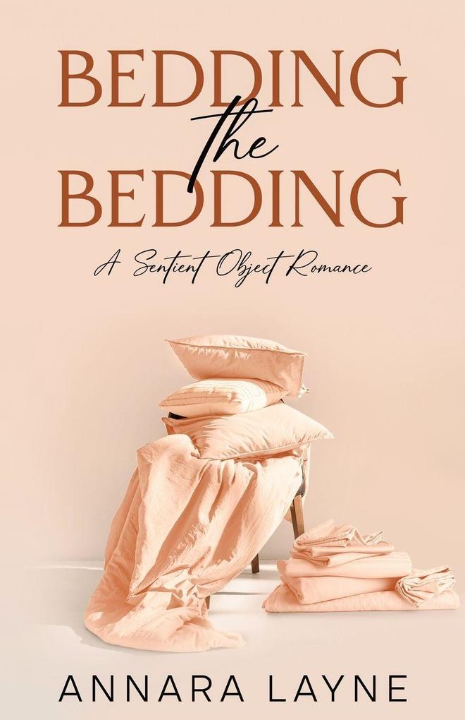 Bedding the Bedding