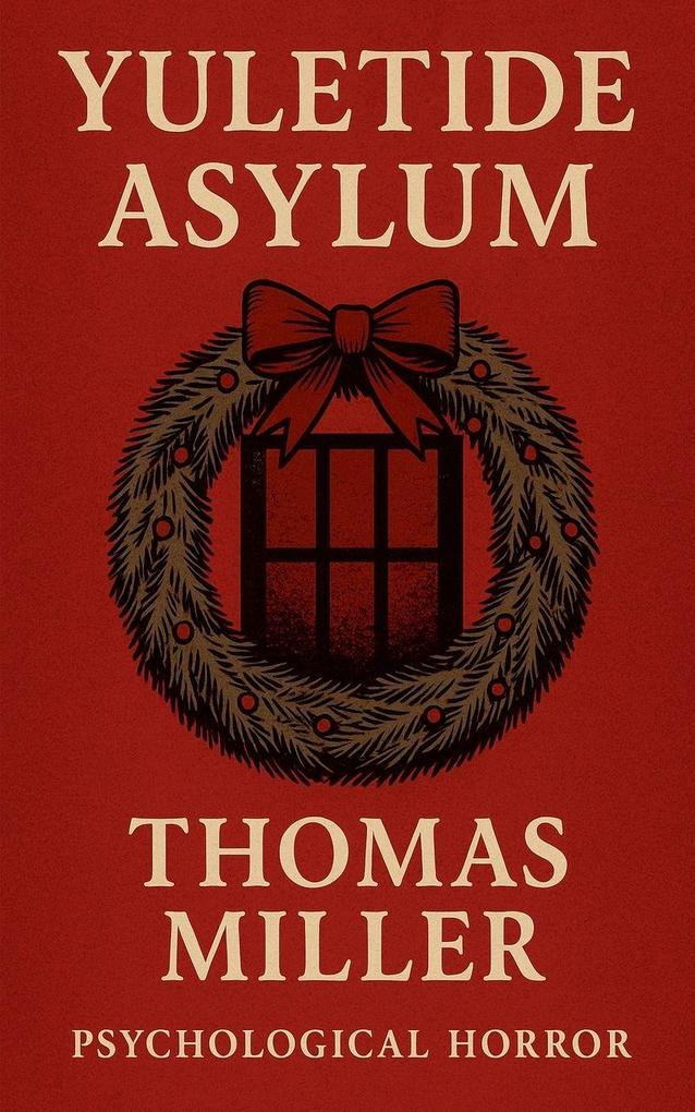 Yuletide Asylum
