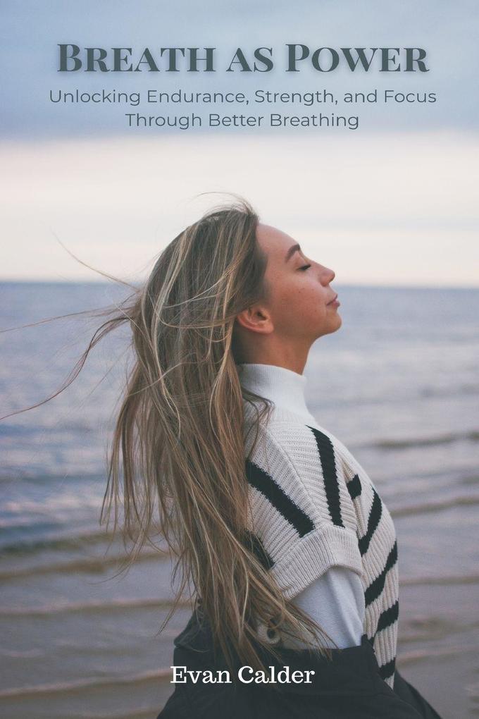 Breath as Power