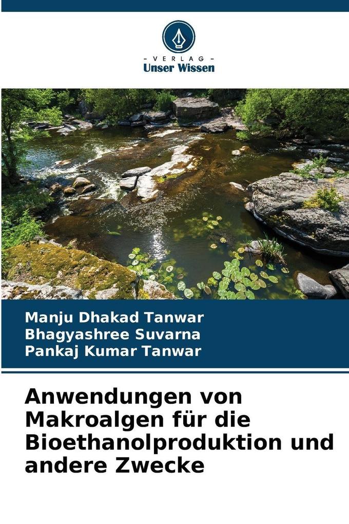 Anwendungen von Makroalgen für die Bioethanolproduktion und andere Zwecke