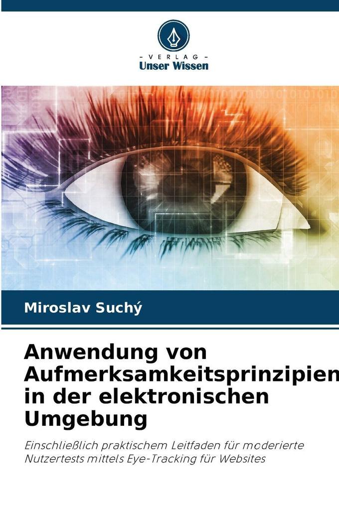 Anwendung von Aufmerksamkeitsprinzipien in der elektronischen Umgebung