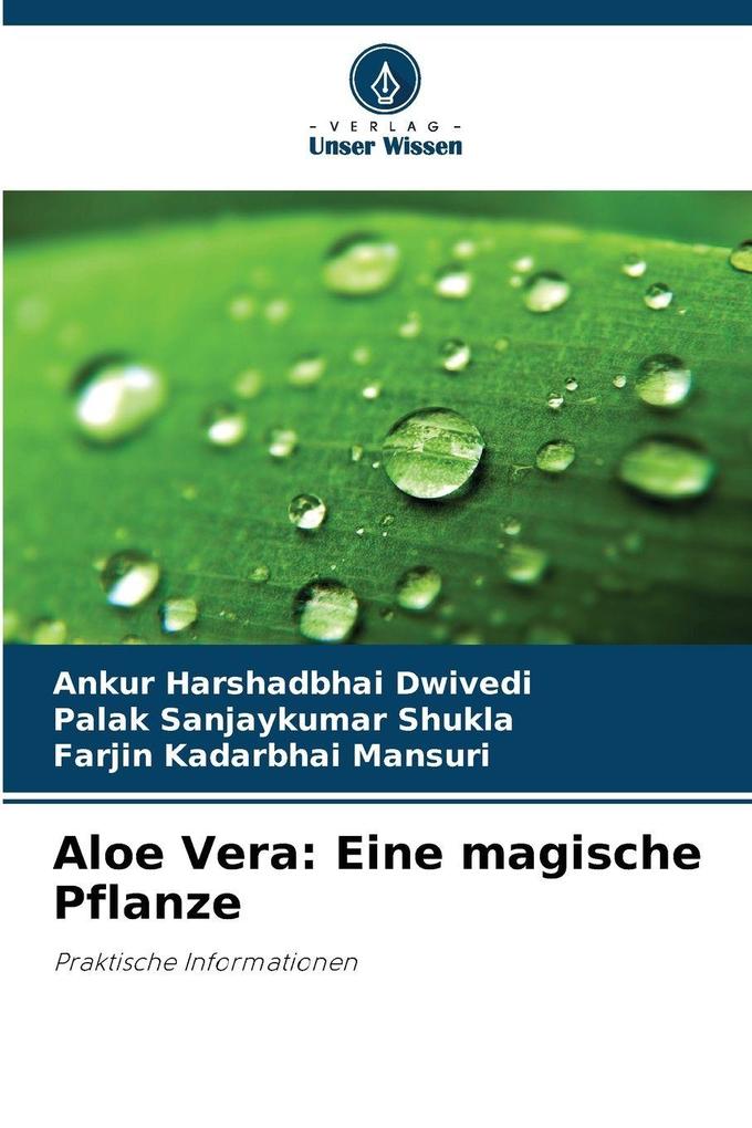 Aloe Vera: Eine magische Pflanze
