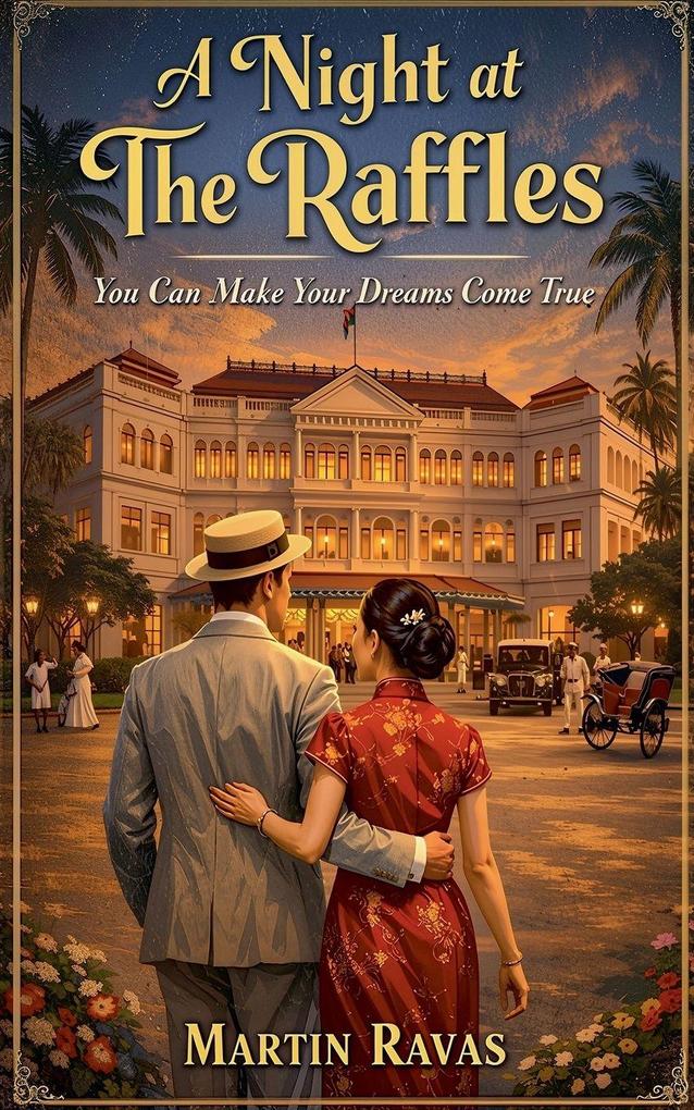A Night at The Raffles