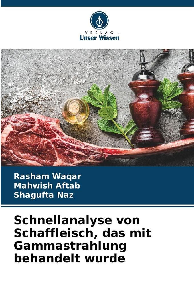 Schnellanalyse von Schaffleisch das mit Gammastrahlung behandelt wurde