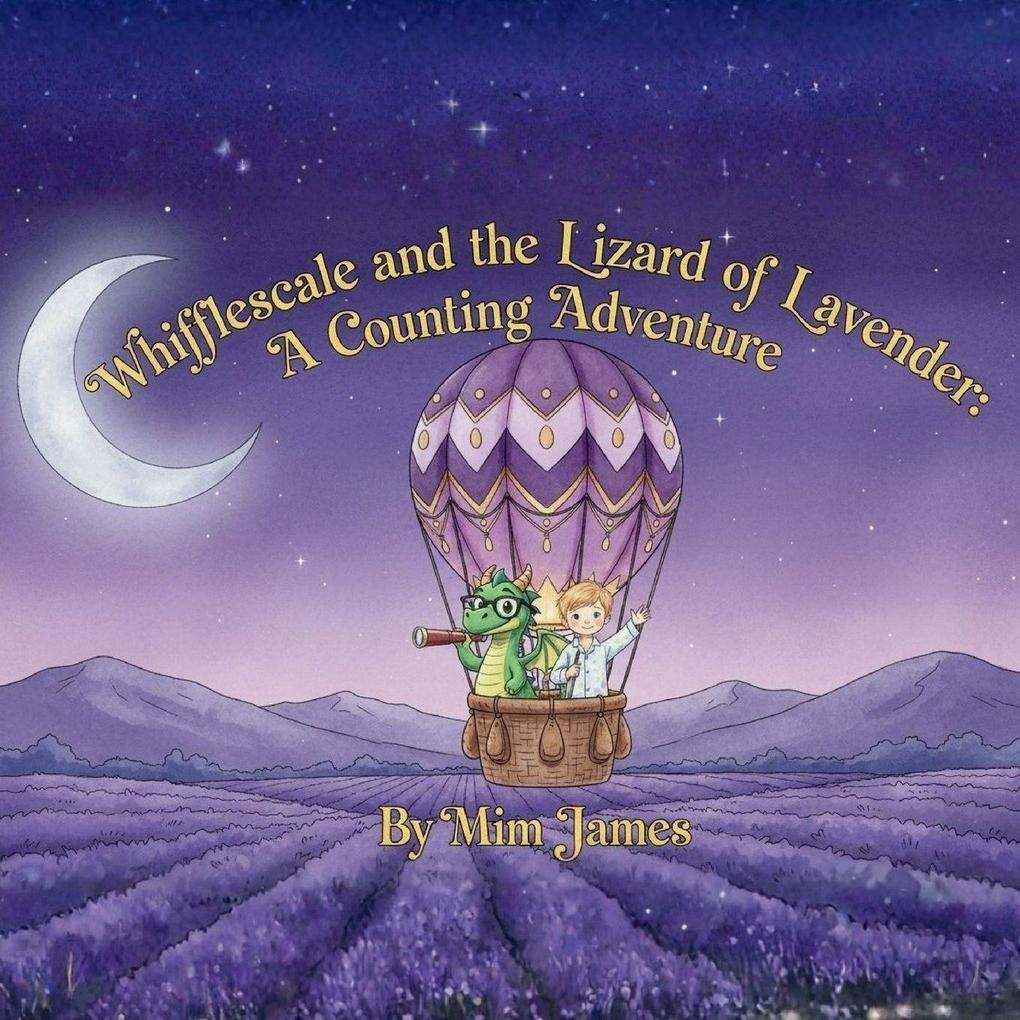 Whiffescale and the Lizard of Lavender