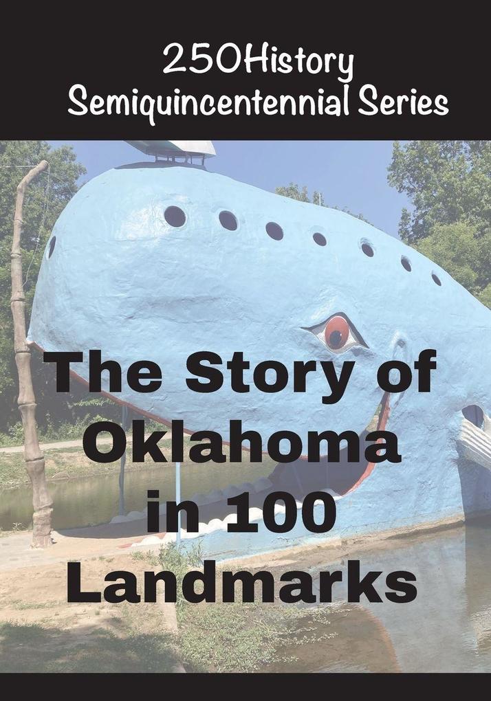 The Story of Oklahoma In 100 Buildings
