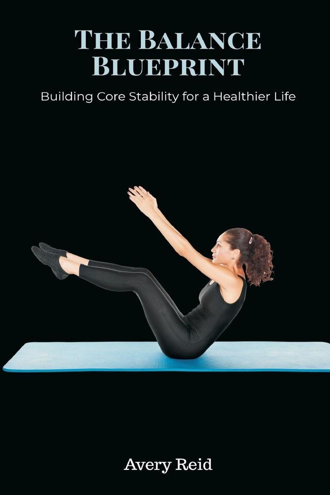 The Balance Blueprint